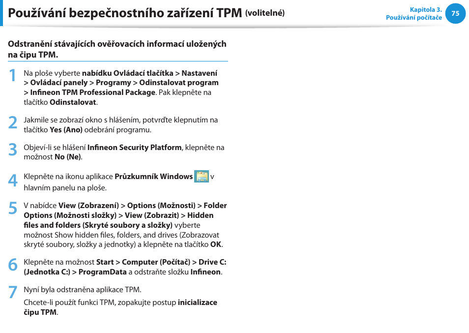 Používání bezpečnostního zařízení tpm | Samsung NP270E5GI User Manual | Page 76 / 135