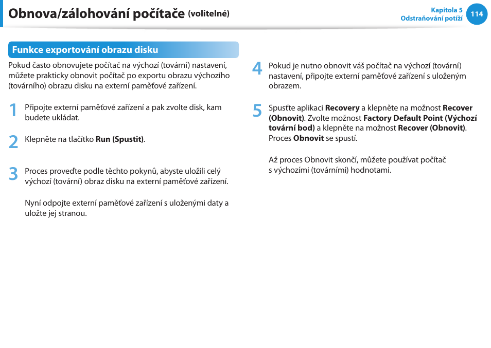 Obnova/zálohování počítače | Samsung NP530U4BH User Manual | Page 115 / 154