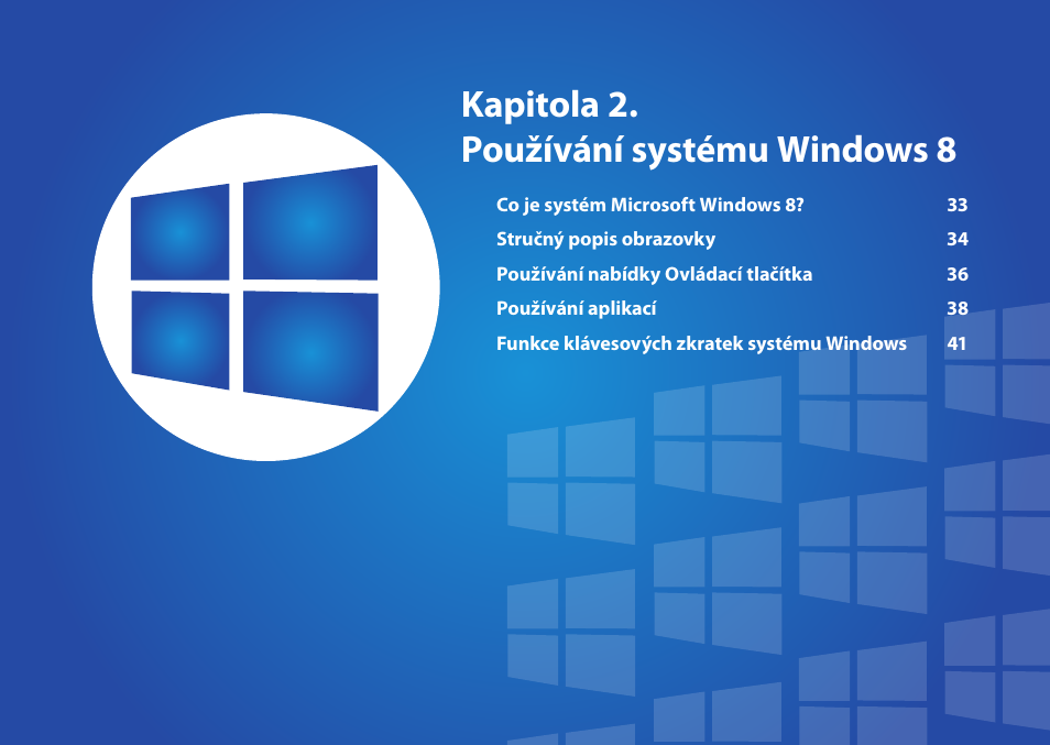 Kapitola 2. používání systému windows 8 | Samsung NP530U4BH User Manual | Page 33 / 154