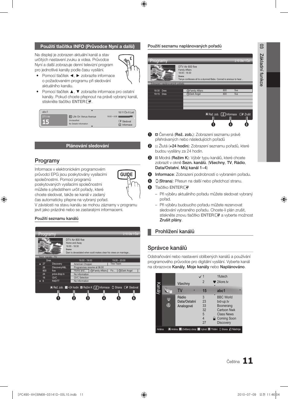 Programy, Správce kanálů, Prohlížení kanálů | Guide, Plánování sledování, Kanály | Samsung PS50C490B3W User Manual | Page 263 / 422