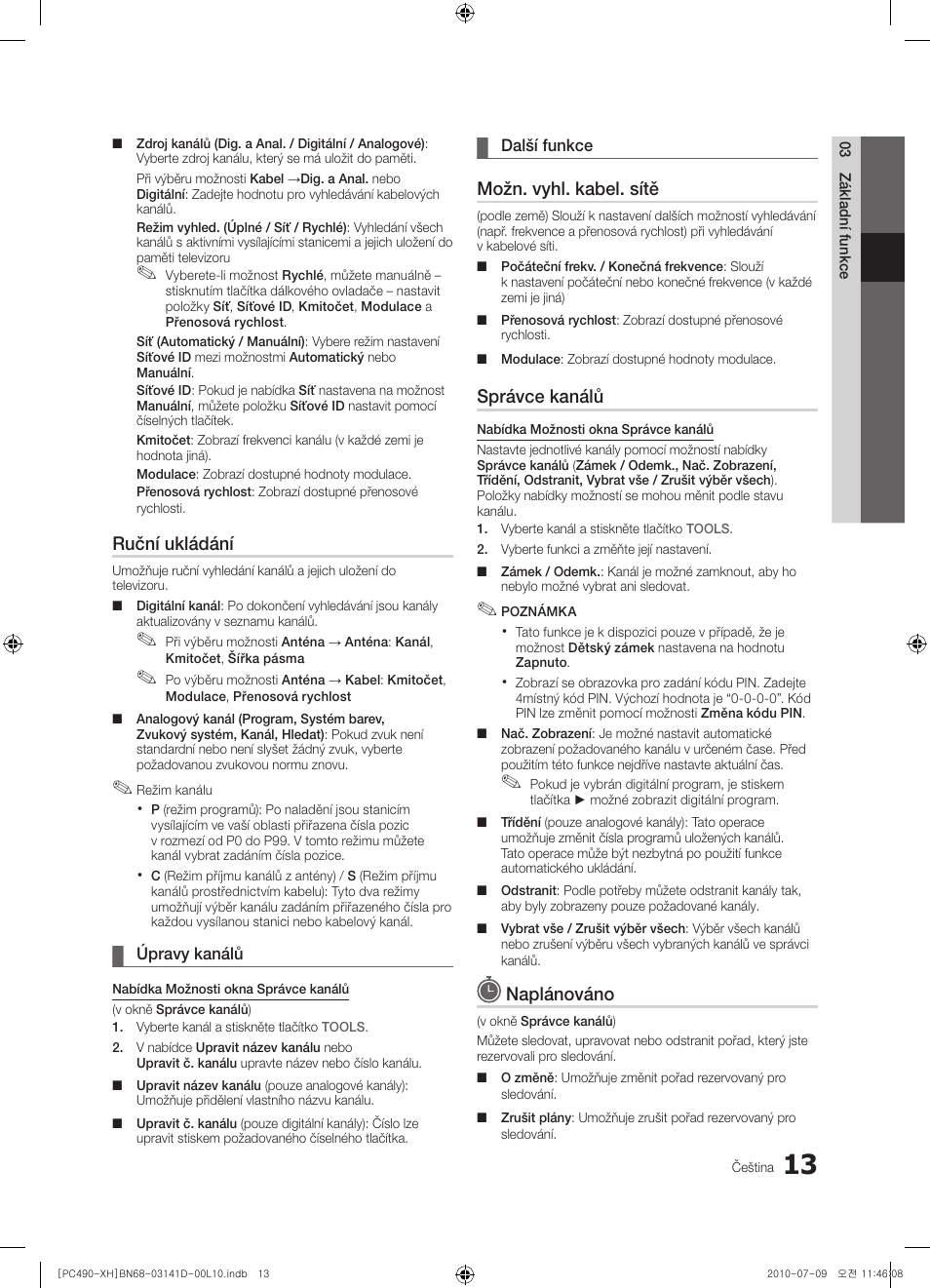 Ruční ukládání, Možn. vyhl. kabel. sítě, Správce kanálů | Naplánováno | Samsung PS50C490B3W User Manual | Page 265 / 422