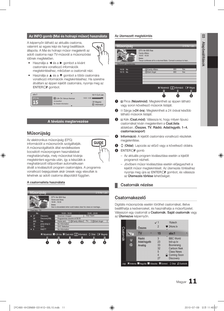 Műsorújság, Csatornakezelő, Csatornák nézése | Guide, A tévézés megtervezése, Csatornák | Samsung PS50C490B3W User Manual | Page 53 / 422