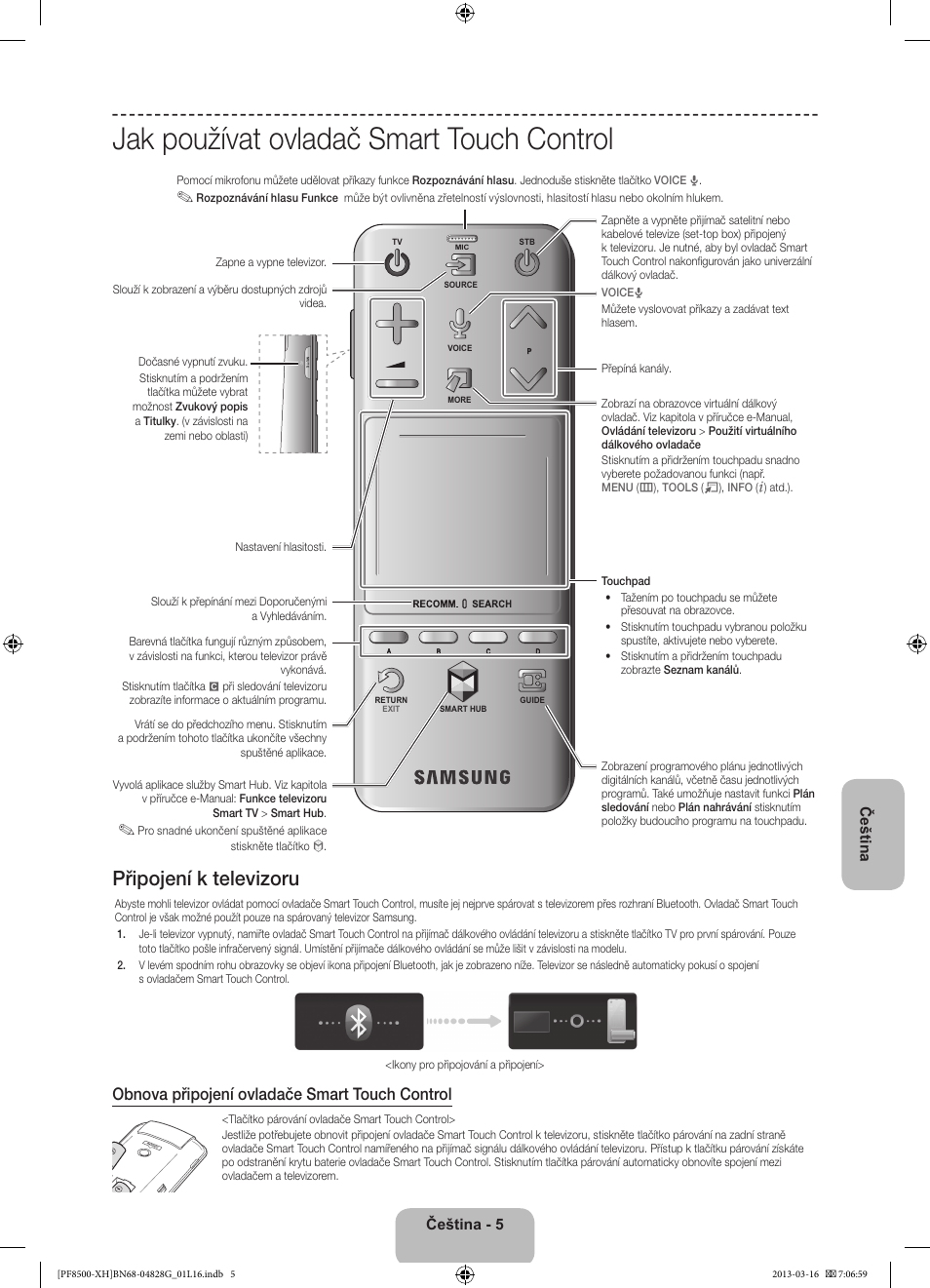 Jak používat ovladač smart touch control, Připojení k televizoru, Obnova připojení ovladače smart touch control | Čeština - 5 čeština | Samsung PS64F8500SL User Manual | Page 149 / 385