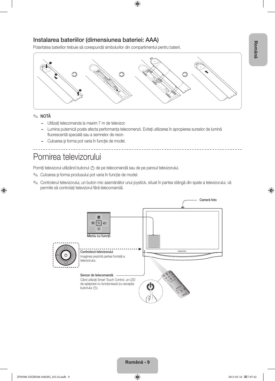 Pornirea televizorului, Instalarea bateriilor (dimensiunea bateriei: aaa) | Samsung PS64F8500SL User Manual | Page 201 / 385