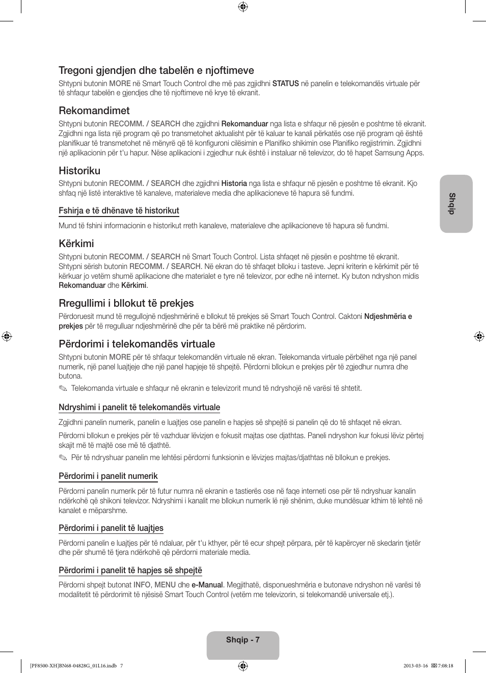 Tregoni gjendjen dhe tabelën e njoftimeve, Rekomandimet, Historiku | Kërkimi, Rregullimi i bllokut të prekjes, Përdorimi i telekomandës virtuale | Samsung PS64F8500SL User Manual | Page 247 / 385