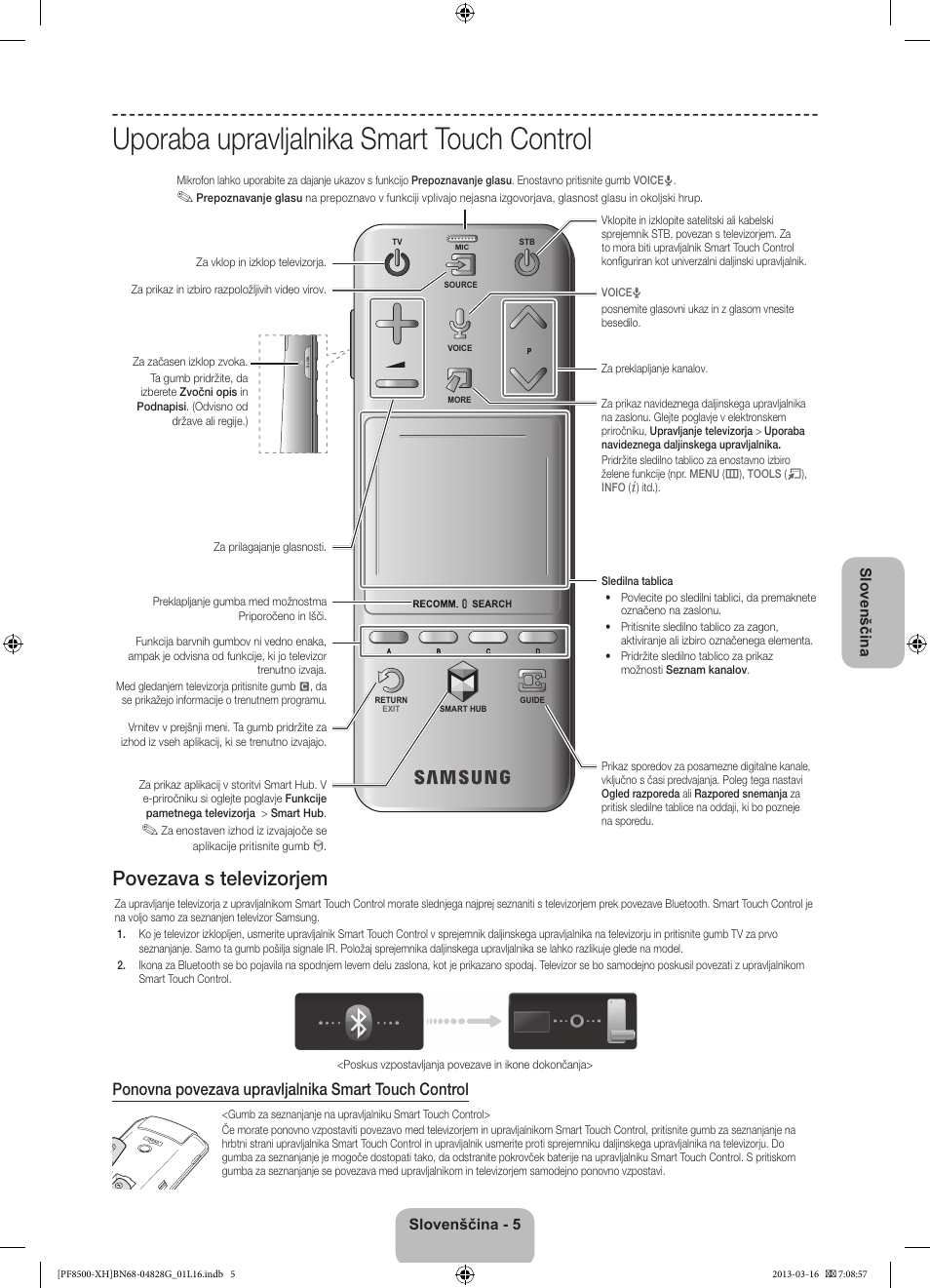 Uporaba upravljalnika smart touch control, Povezava s televizorjem, Ponovna povezava upravljalnika smart touch control | Slovenščina - 5 slovenščina | Samsung PS64F8500SL User Manual | Page 293 / 385