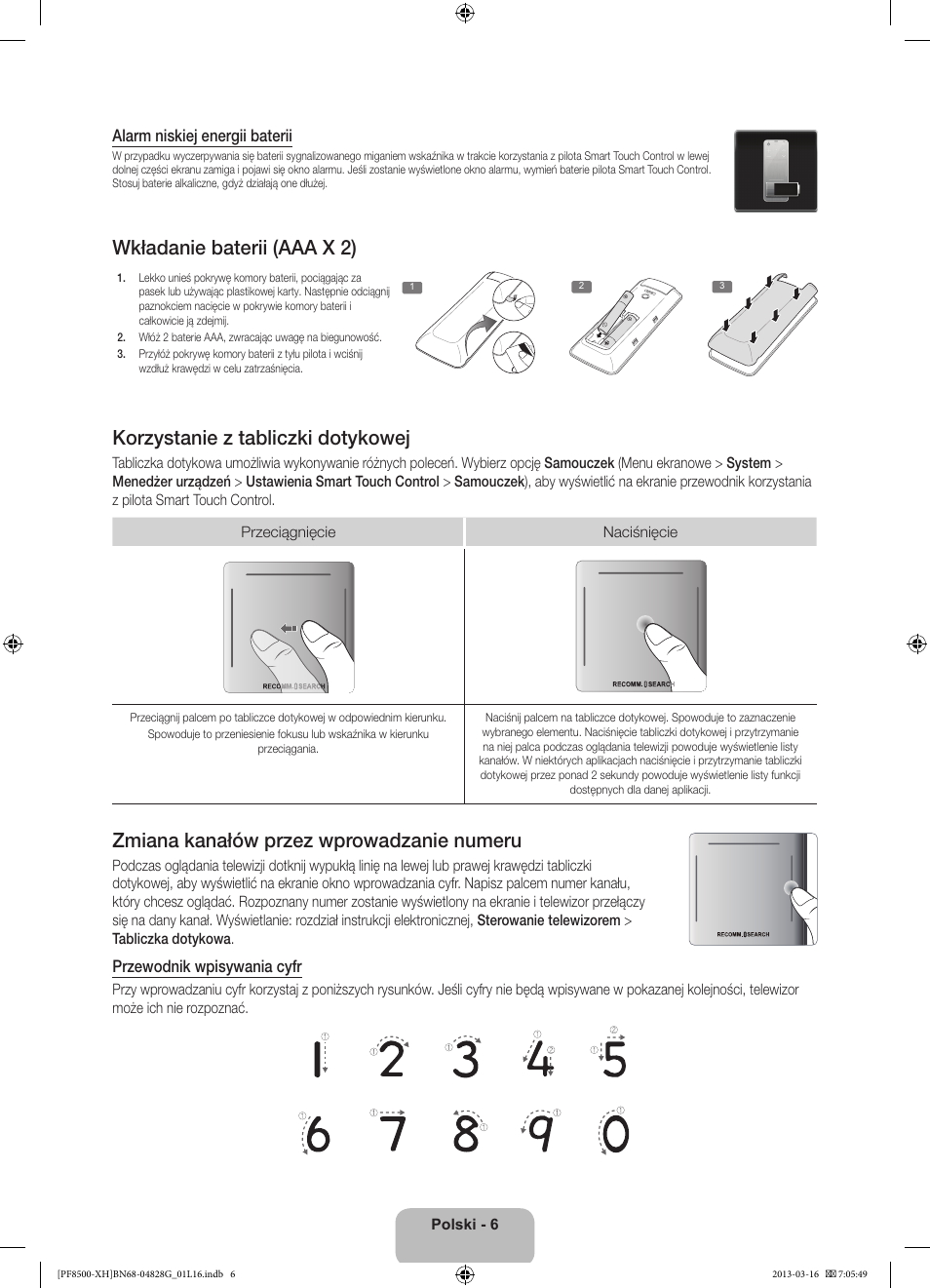 Wkładanie baterii (aaa x 2), Korzystanie z tabliczki dotykowej, Zmiana kanałów przez wprowadzanie numeru | Alarm niskiej energii baterii, Przewodnik wpisywania cyfr | Samsung PS64F8500SL User Manual | Page 54 / 385