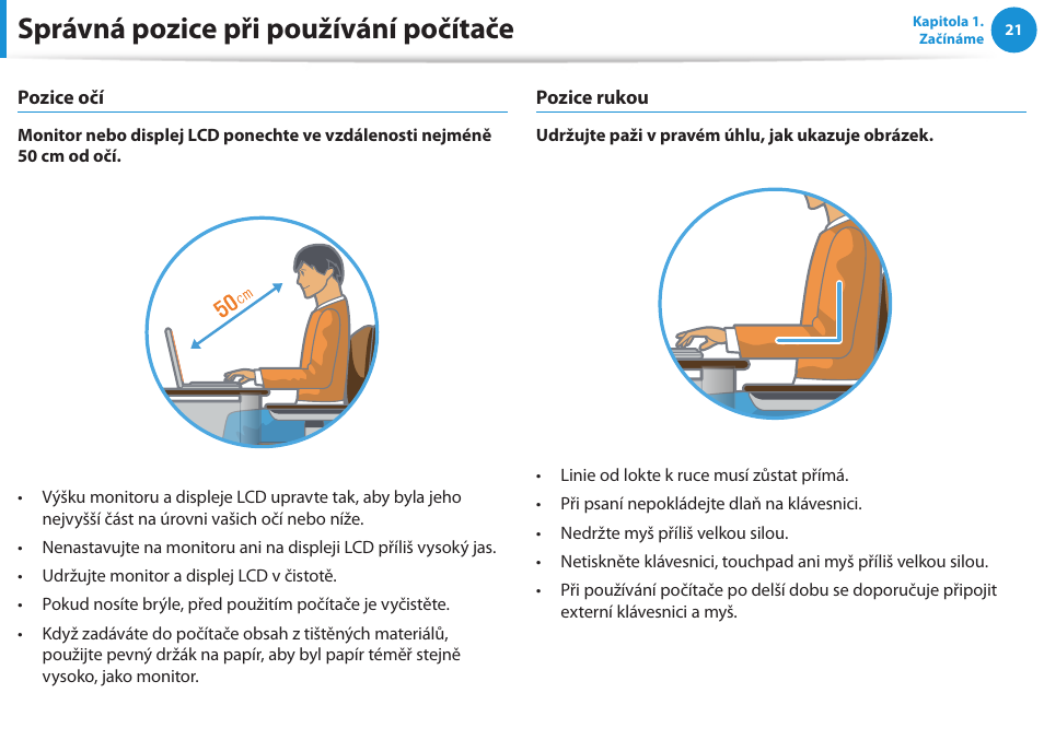 Správná pozice při používání počítače | Samsung NP270E5GI User Manual | Page 22 / 134