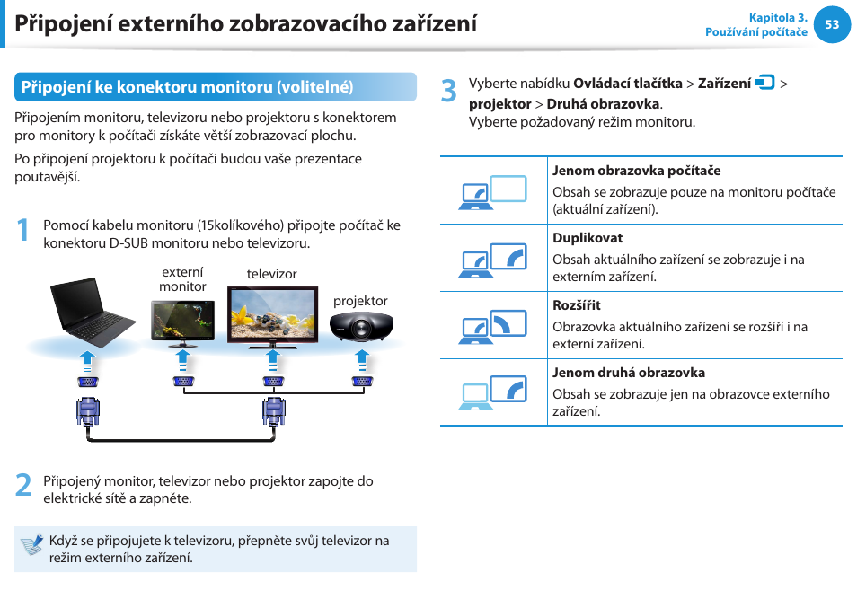 Připojení externího zobrazovacího zařízení, Připojení ke konektoru monitoru (volitelné) | Samsung NP270E5GI User Manual | Page 56 / 134