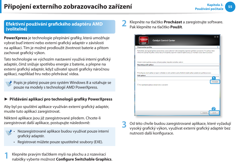 Připojení externího zobrazovacího zařízení | Samsung NP270E5GI User Manual | Page 58 / 134