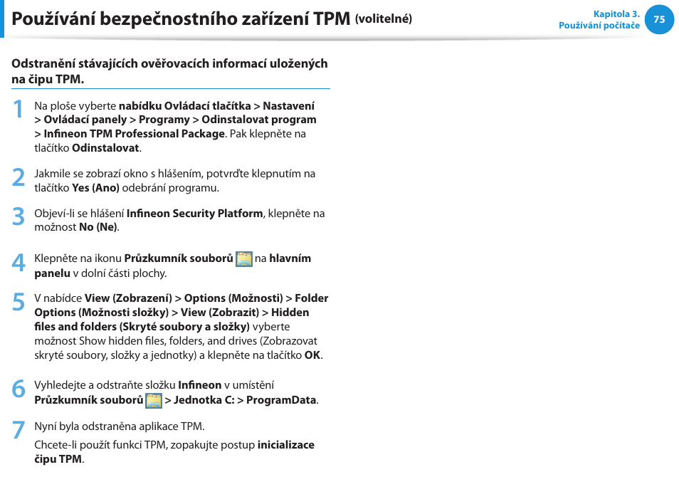 Používání bezpečnostního zařízení tpm | Samsung NP270E5GI User Manual | Page 78 / 134