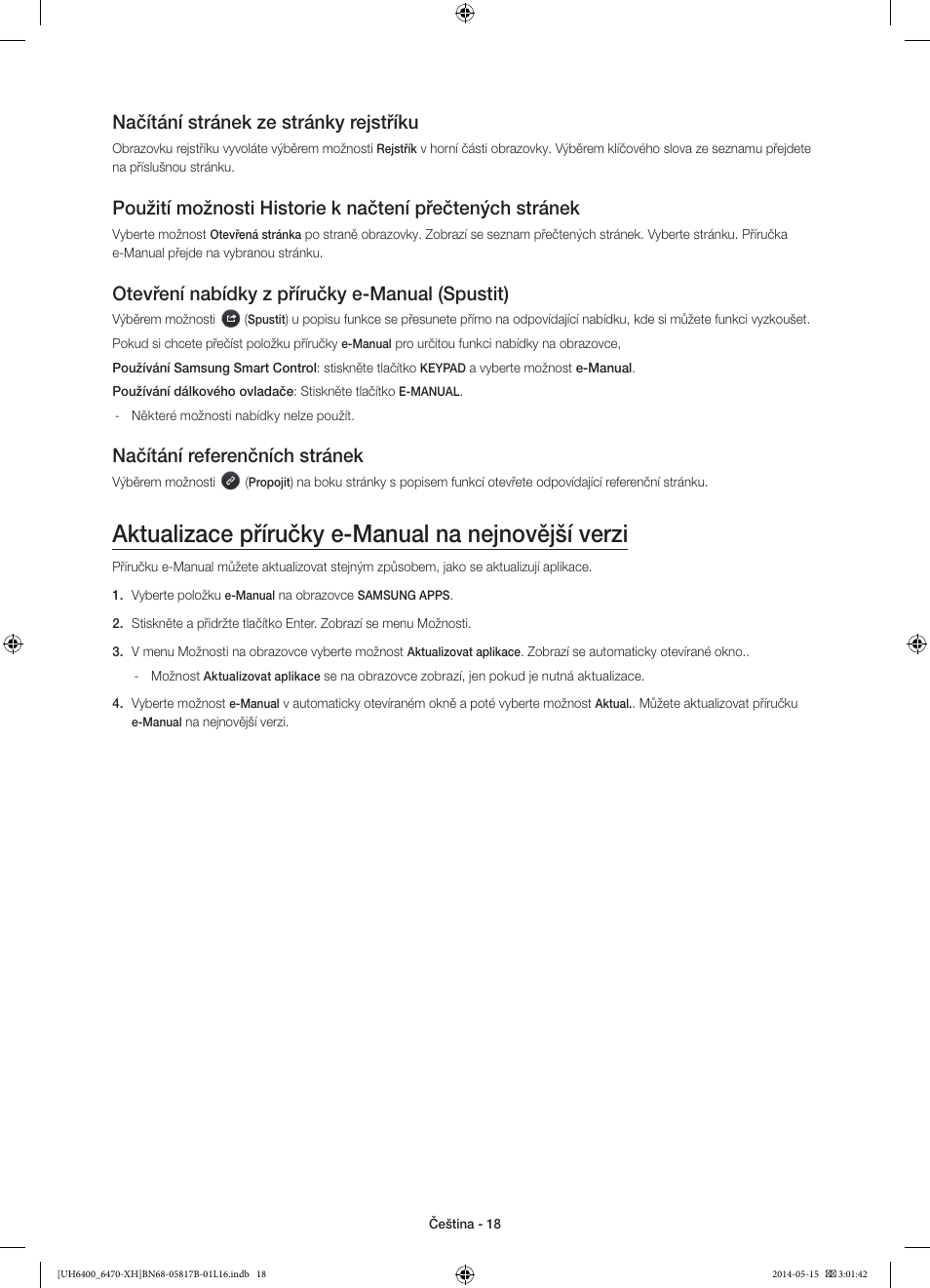 Aktualizace příručky e-manual na nejnovější verzi, Načítání stránek ze stránky rejstříku, Otevření nabídky z příručky e-manual (spustit) | Načítání referenčních stránek | Samsung UE48H6470SS User Manual | Page 150 / 353