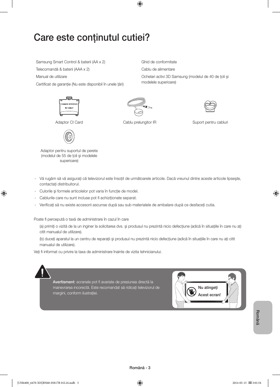 Care este conţinutul cutiei | Samsung UE48H6470SS User Manual | Page 179 / 353