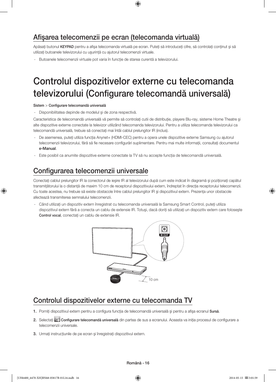 Configurare telecomandă universală, Configurarea telecomenzii universale, Controlul dispozitivelor externe cu telecomanda tv | Samsung UE48H6470SS User Manual | Page 192 / 353