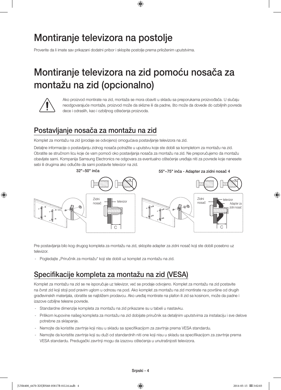 Montiranje televizora na postolje, Postavljanje nosača za montažu na zid, Specifikacije kompleta za montažu na zid (vesa) | Samsung UE48H6470SS User Manual | Page 202 / 353