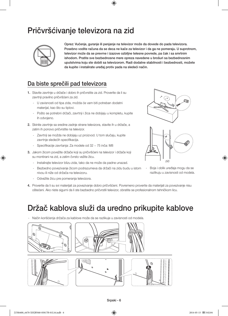 Pričvršćivanje televizora na zid, Držač kablova služi da uredno prikupite kablove, Da biste sprečili pad televizora | Samsung UE48H6470SS User Manual | Page 204 / 353