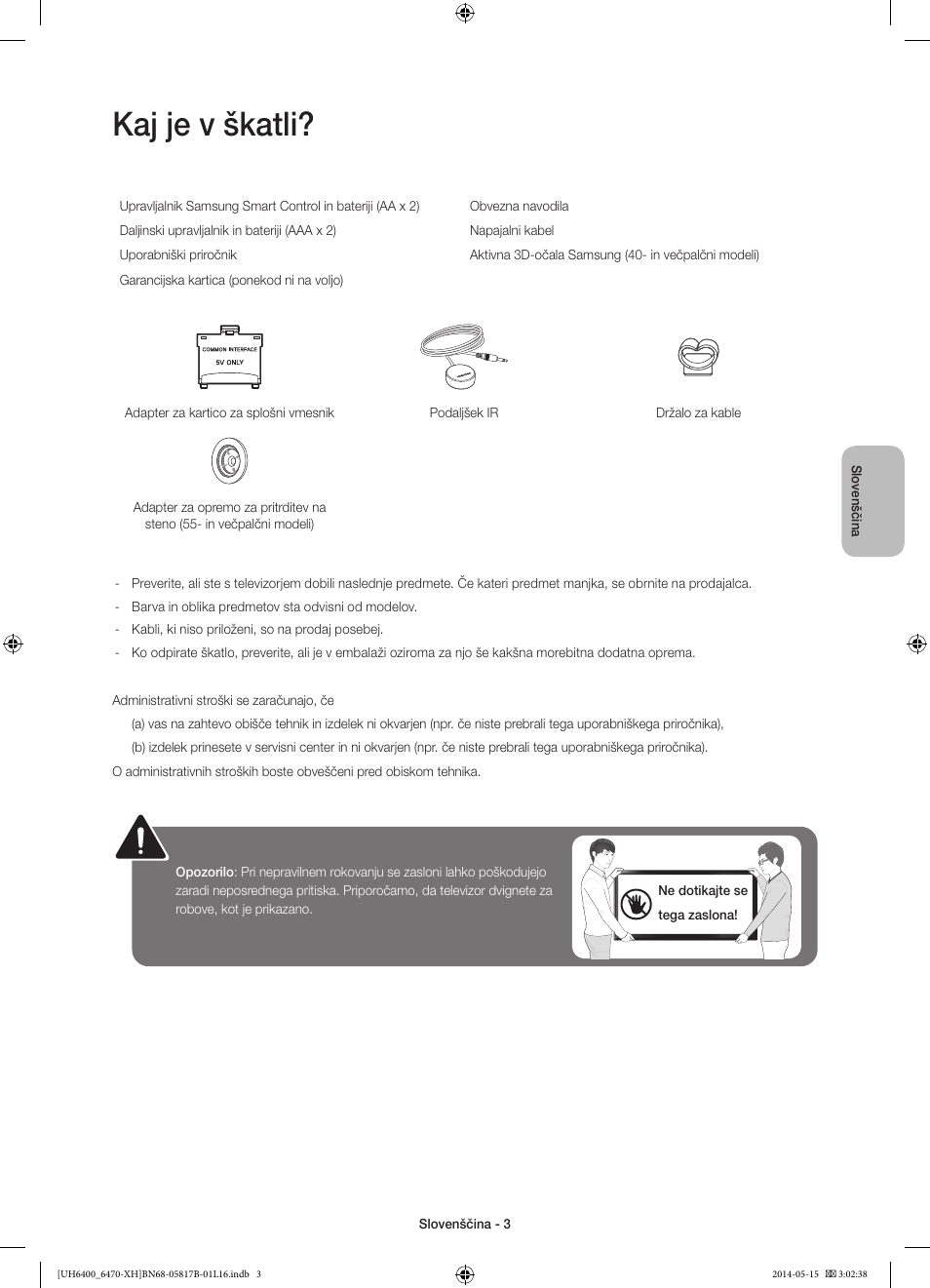 Kaj je v škatli | Samsung UE48H6470SS User Manual | Page 267 / 353