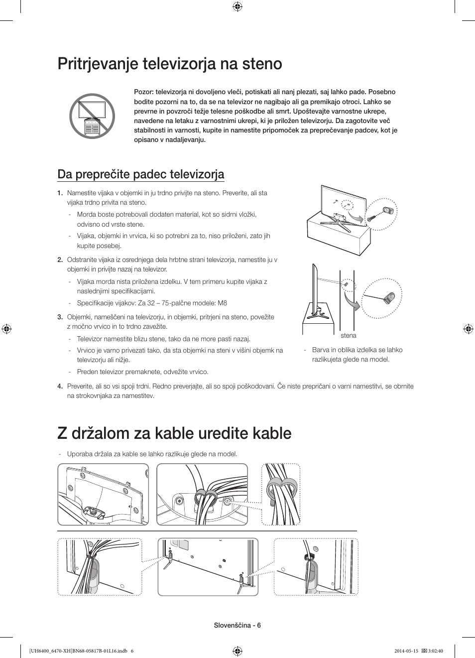 Pritrjevanje televizorja na steno, Z držalom za kable uredite kable, Da preprečite padec televizorja | Samsung UE48H6470SS User Manual | Page 270 / 353