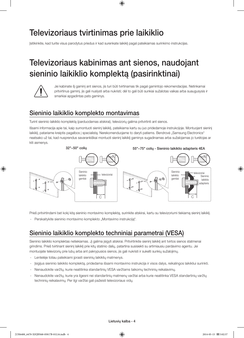 Televizoriaus tvirtinimas prie laikiklio, Sieninio laikiklio komplekto montavimas | Samsung UE48H6470SS User Manual | Page 312 / 353