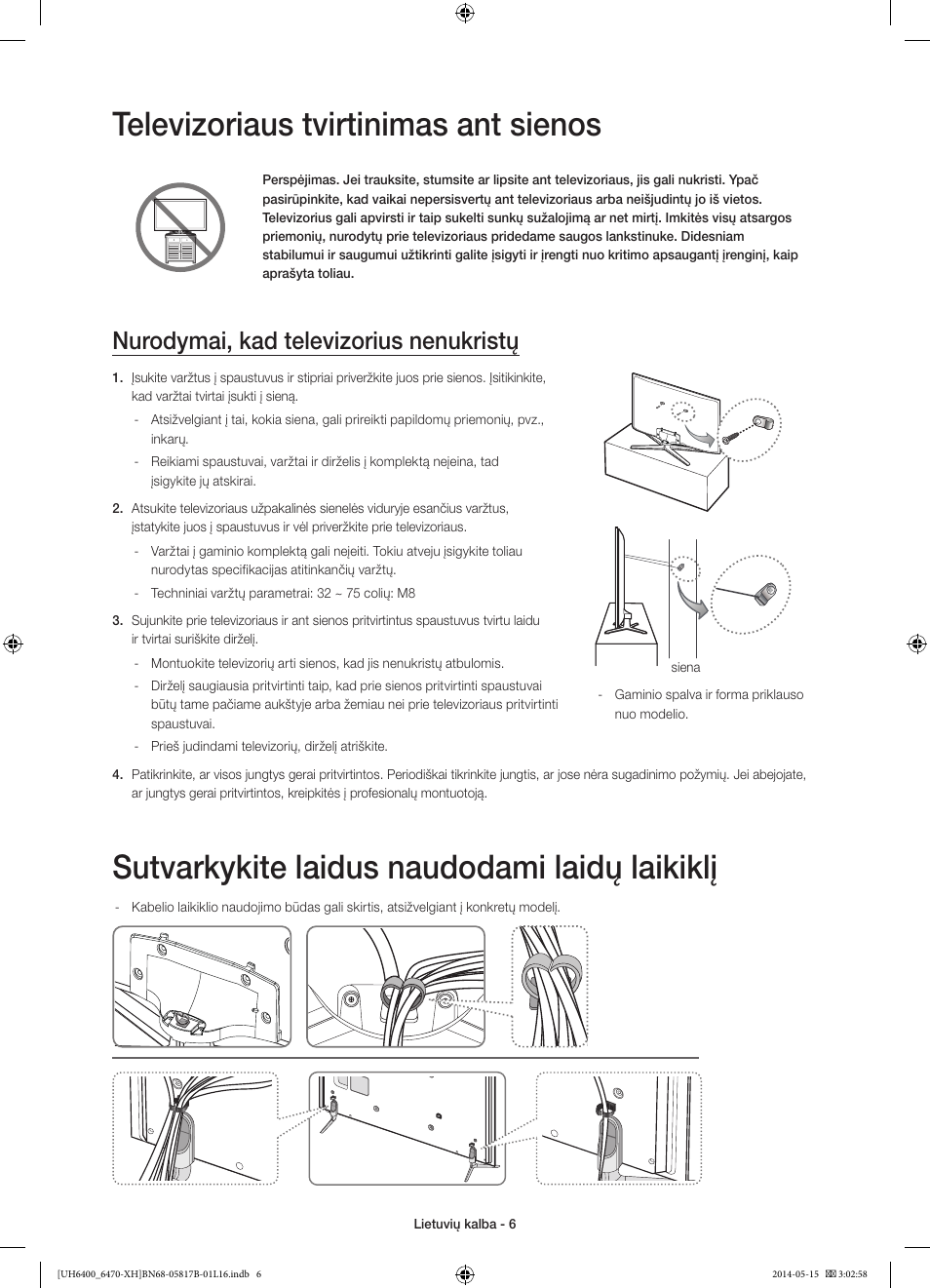 Televizoriaus tvirtinimas ant sienos, Sutvarkykite laidus naudodami laidų laikiklį, Nurodymai, kad televizorius nenukristų | Samsung UE48H6470SS User Manual | Page 314 / 353