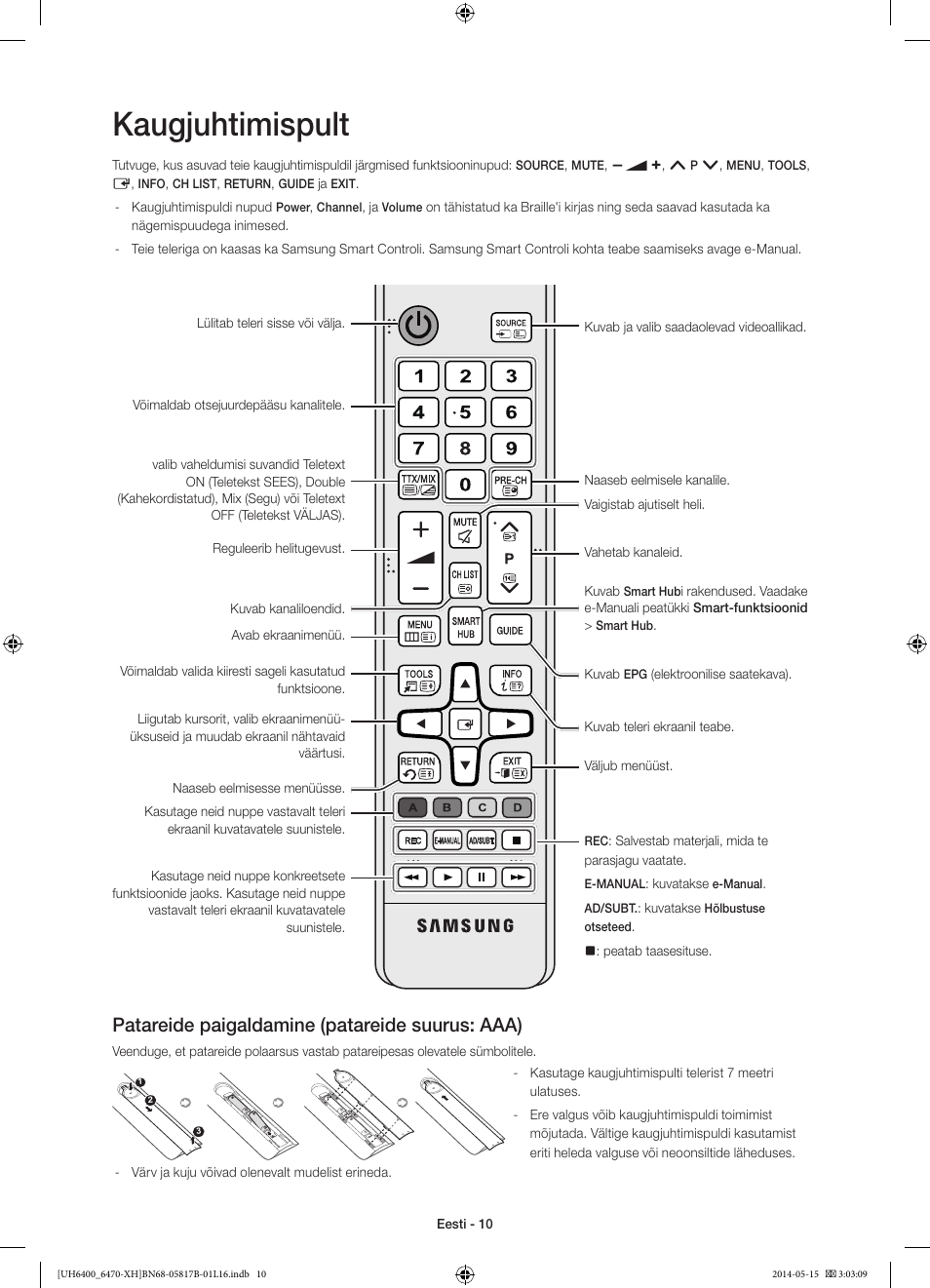 Kaugjuhtimispult, Patareide paigaldamine (patareide suurus: aaa) | Samsung UE48H6470SS User Manual | Page 340 / 353