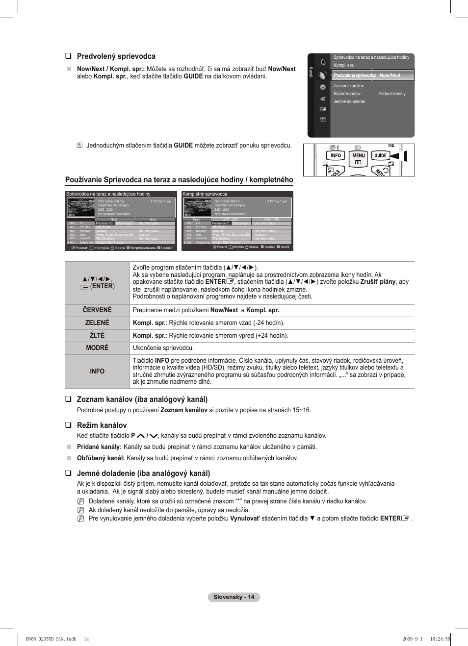 Predvolený sprievodca, Zoznam kanálov (iba analógový kanál), Režim kanálov | Jemné doladenie (iba analógový kanál), N n n | Samsung PS50B530S2W User Manual | Page 242 / 382