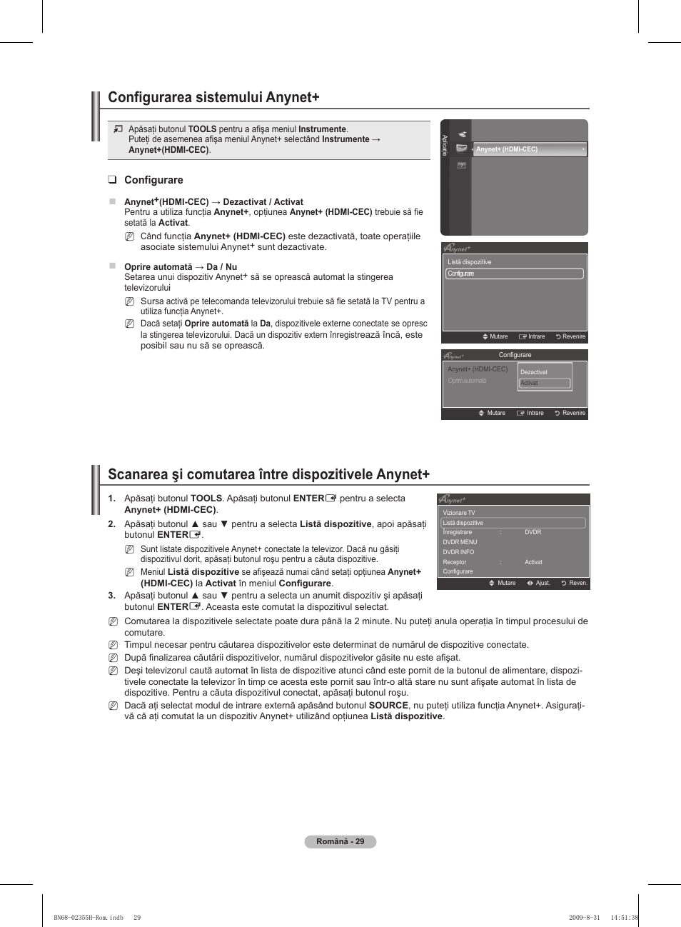 Scanarea şi comutarea între dispozitivele anynet, Configurarea sistemului anynet, Configurare | Samsung PS50B530S2W User Manual | Page 295 / 382