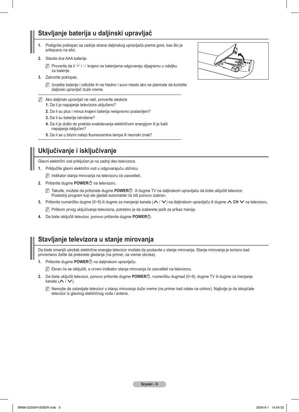 Stavljanje baterija u daljinski upravljač, Uključivanje i isključivanje, Stavljanje televizora u stanje mirovanja | Samsung PS50B530S2W User Manual | Page 313 / 382