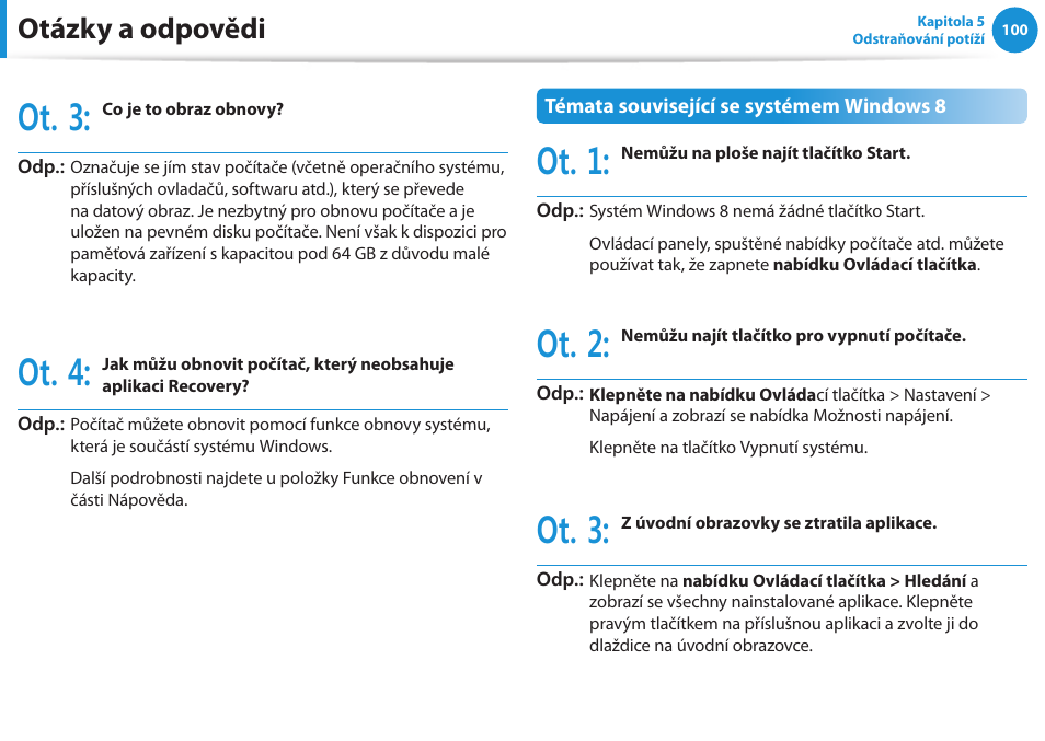 Ot. 3, Ot. 4, Ot. 1 | Ot. 2, Otázky a odpovědi | Samsung NP370R5E User Manual | Page 101 / 133