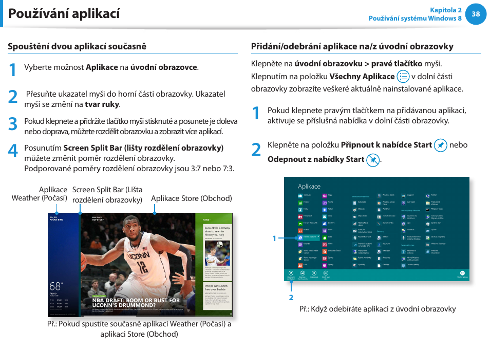 Používání aplikací | Samsung NP370R5E User Manual | Page 39 / 133