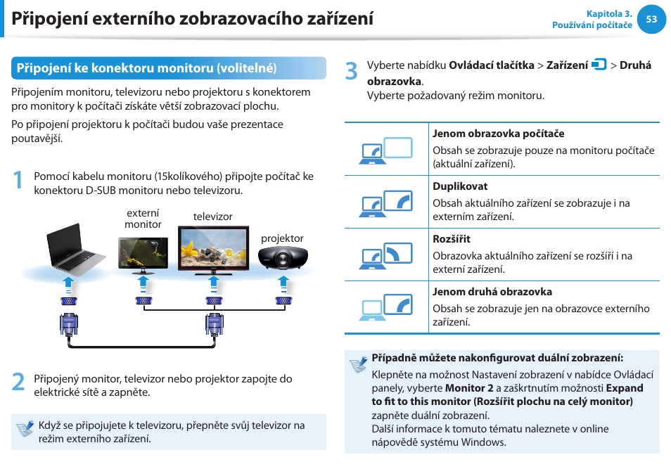 Připojení externího zobrazovacího zařízení, Připojení ke konektoru monitoru (volitelné) | Samsung NP370R5E User Manual | Page 54 / 133