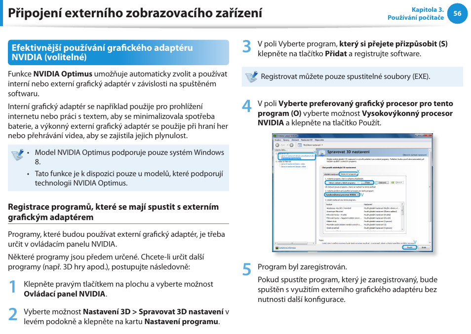 Připojení externího zobrazovacího zařízení | Samsung NP370R5E User Manual | Page 57 / 133