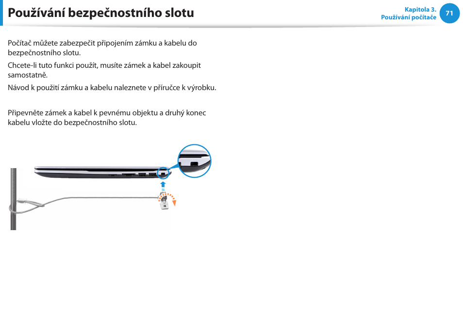 Používání bezpečnostního slotu | Samsung NP370R5E User Manual | Page 72 / 133