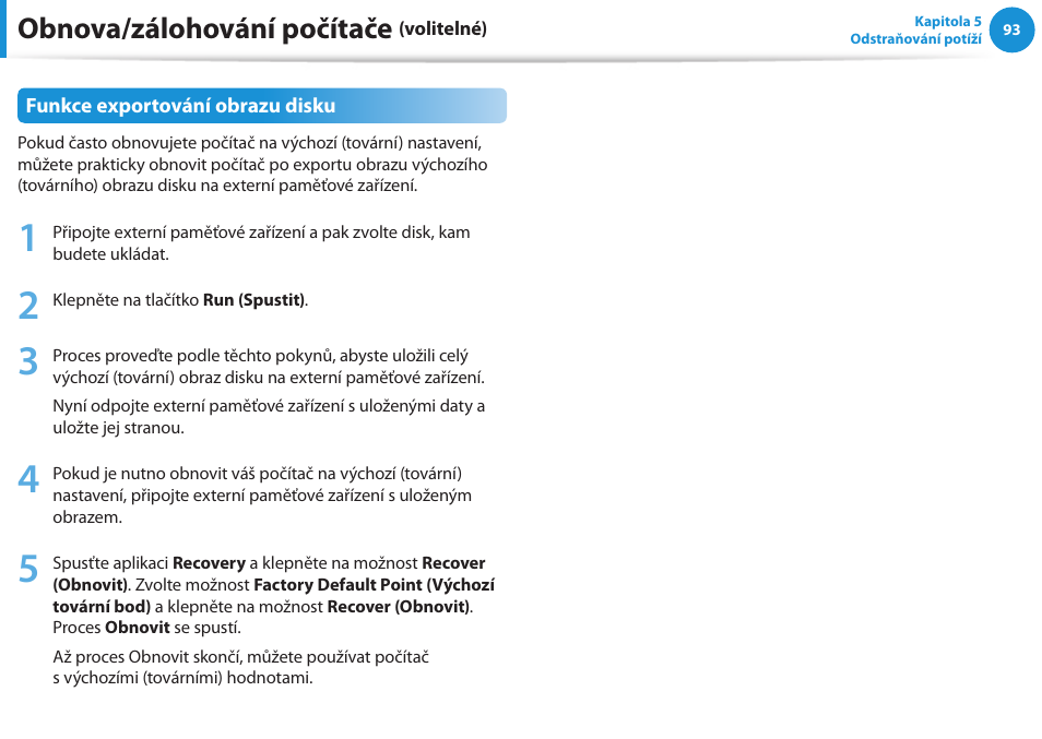 Obnova/zálohování počítače | Samsung NP370R5E User Manual | Page 94 / 133