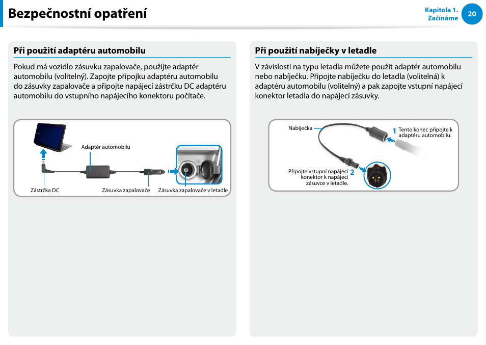 Bezpečnostní opatření, Při použití adaptéru automobilu, Při použití nabíječky v letadle | Samsung XE500T1C User Manual | Page 21 / 117