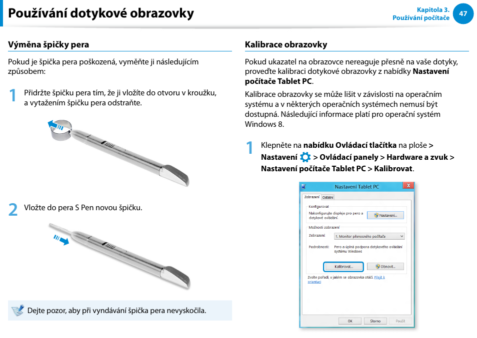 Používání dotykové obrazovky | Samsung XE500T1C User Manual | Page 48 / 117