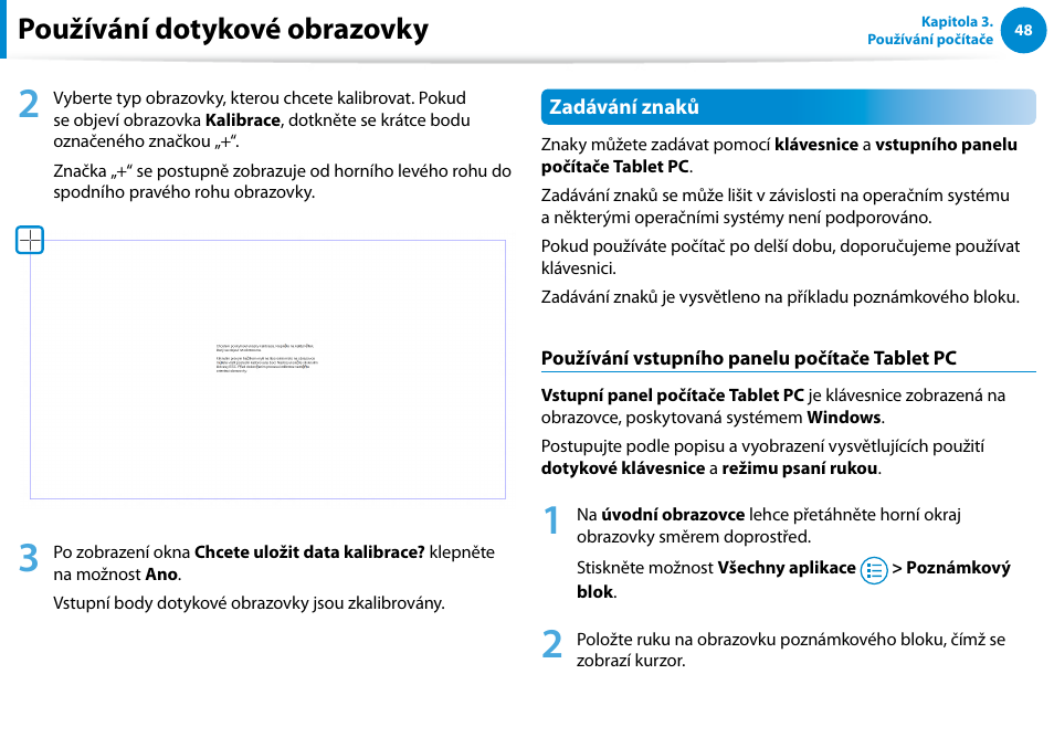 Používání dotykové obrazovky | Samsung XE500T1C User Manual | Page 49 / 117