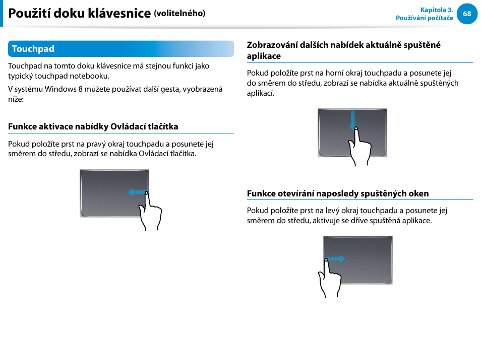 Použití doku klávesnice | Samsung XE500T1C User Manual | Page 69 / 117