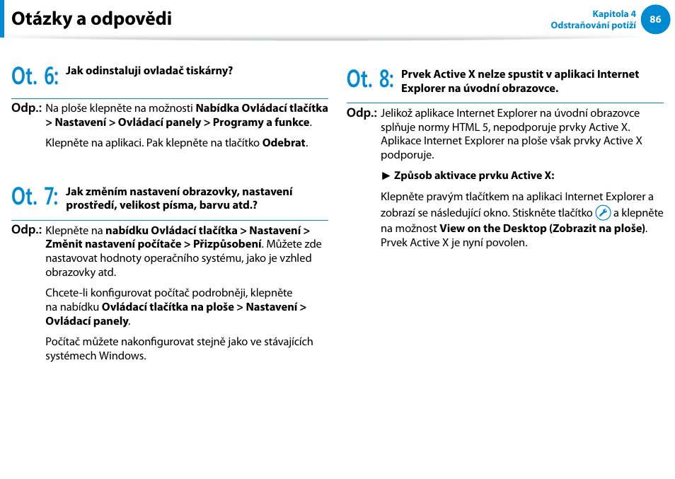 Ot. 6, Ot. 7, Ot. 8 | Otázky a odpovědi | Samsung XE500T1C User Manual | Page 87 / 117