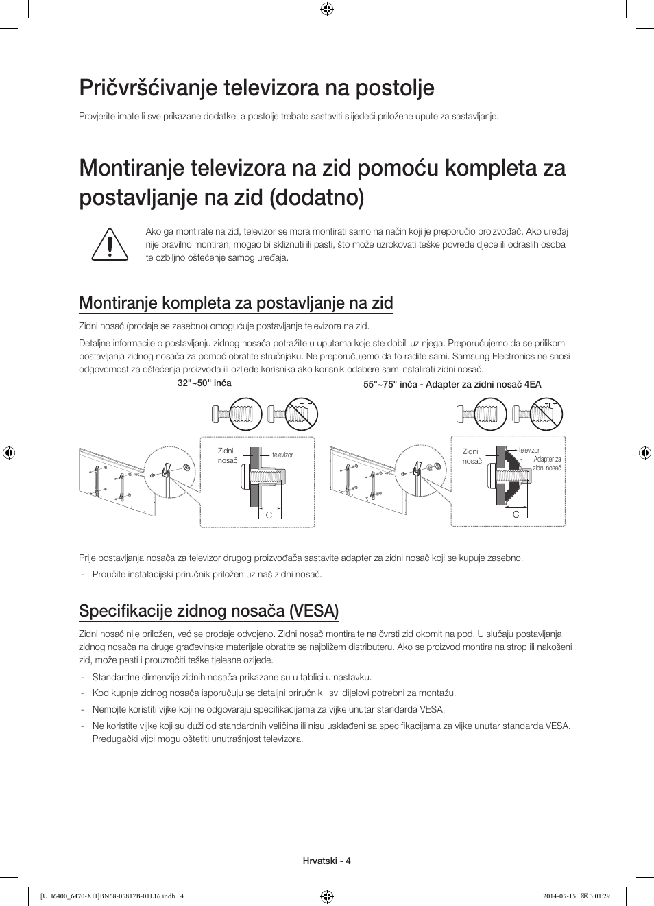 Pričvršćivanje televizora na postolje, Montiranje kompleta za postavljanje na zid, Specifikacije zidnog nosača (vesa) | Samsung UE48H6400AW User Manual | Page 114 / 353