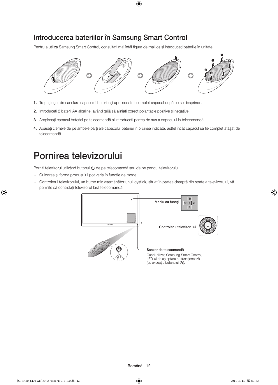 Pornirea televizorului, Introducerea bateriilor în samsung smart control | Samsung UE48H6400AW User Manual | Page 188 / 353