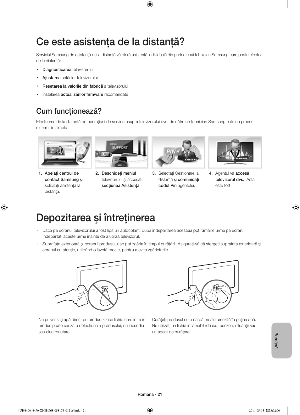 Ce este asistenţa de la distanţă, Depozitarea şi întreţinerea, Cum funcţionează | Samsung UE48H6400AW User Manual | Page 197 / 353