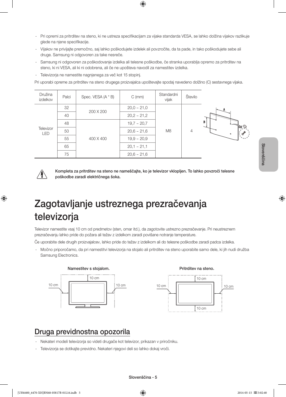 Zagotavljanje ustreznega prezračevanja televizorja, Druga previdnostna opozorila | Samsung UE48H6400AW User Manual | Page 269 / 353