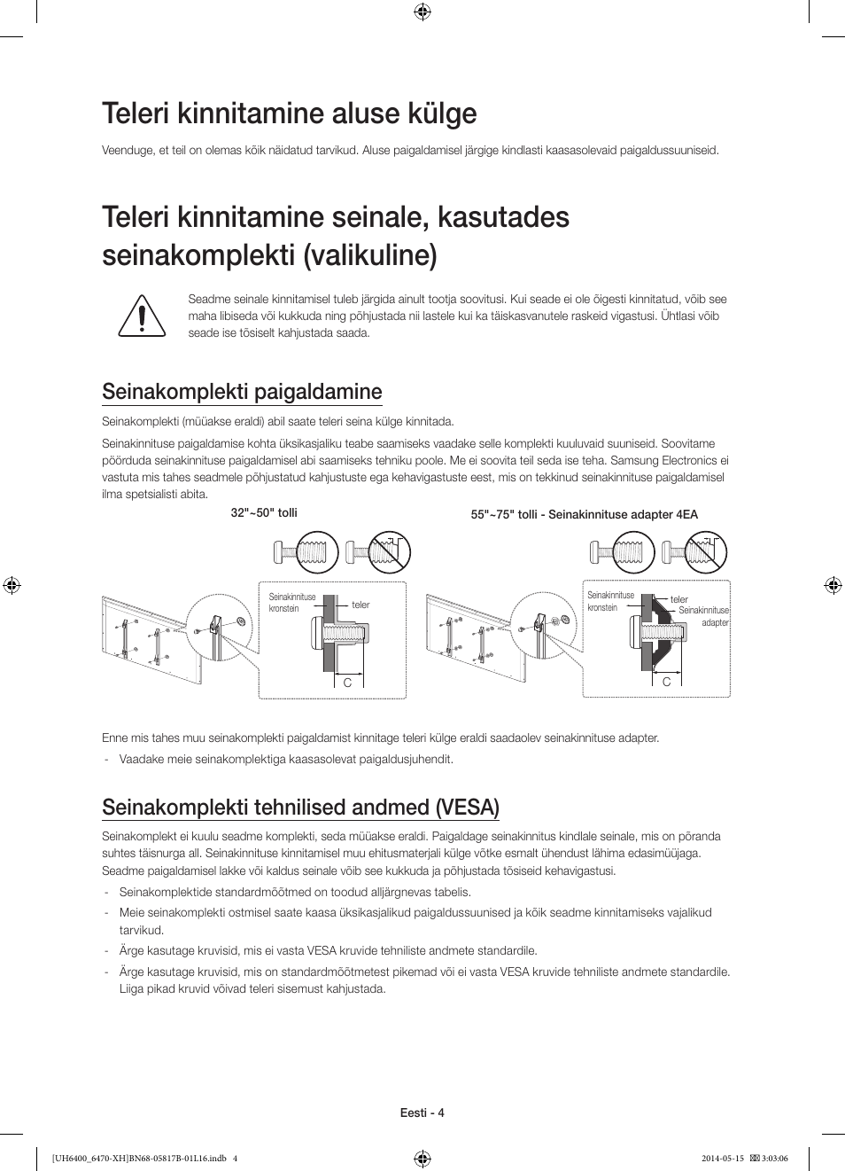 Teleri kinnitamine aluse külge, Seinakomplekti paigaldamine, Seinakomplekti tehnilised andmed (vesa) | Samsung UE48H6400AW User Manual | Page 334 / 353