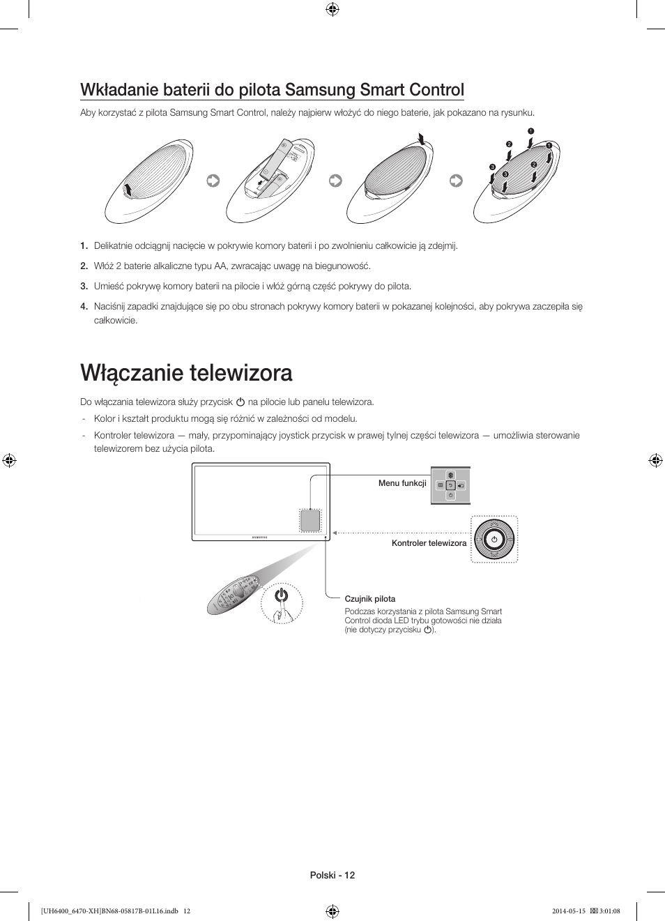 Włączanie telewizora, Wkładanie baterii do pilota samsung smart control | Samsung UE48H6400AW User Manual | Page 56 / 353