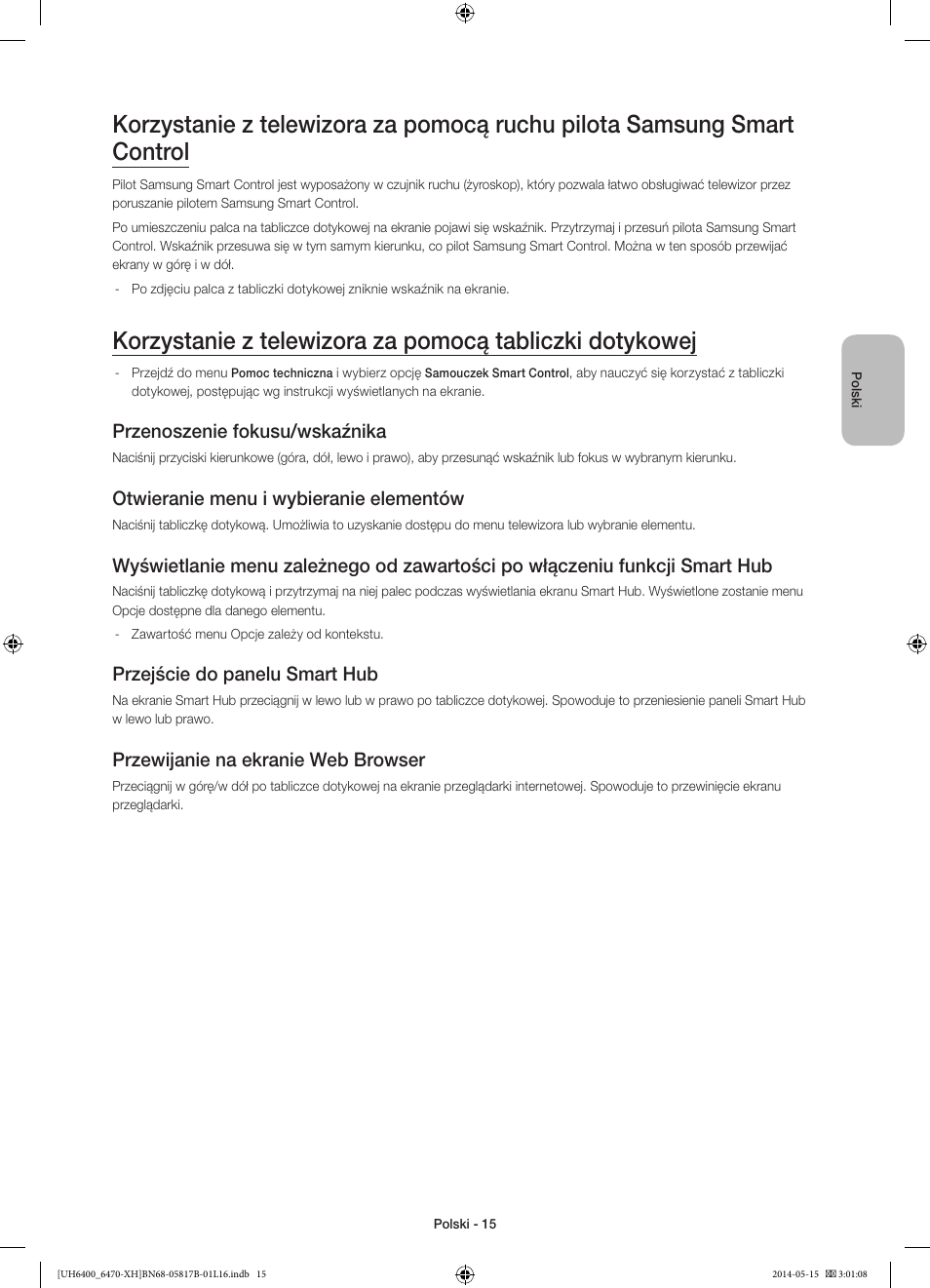 Przenoszenie fokusu/wskaźnika, Otwieranie menu i wybieranie elementów, Przejście do panelu smart hub | Przewijanie na ekranie web browser | Samsung UE48H6400AW User Manual | Page 59 / 353