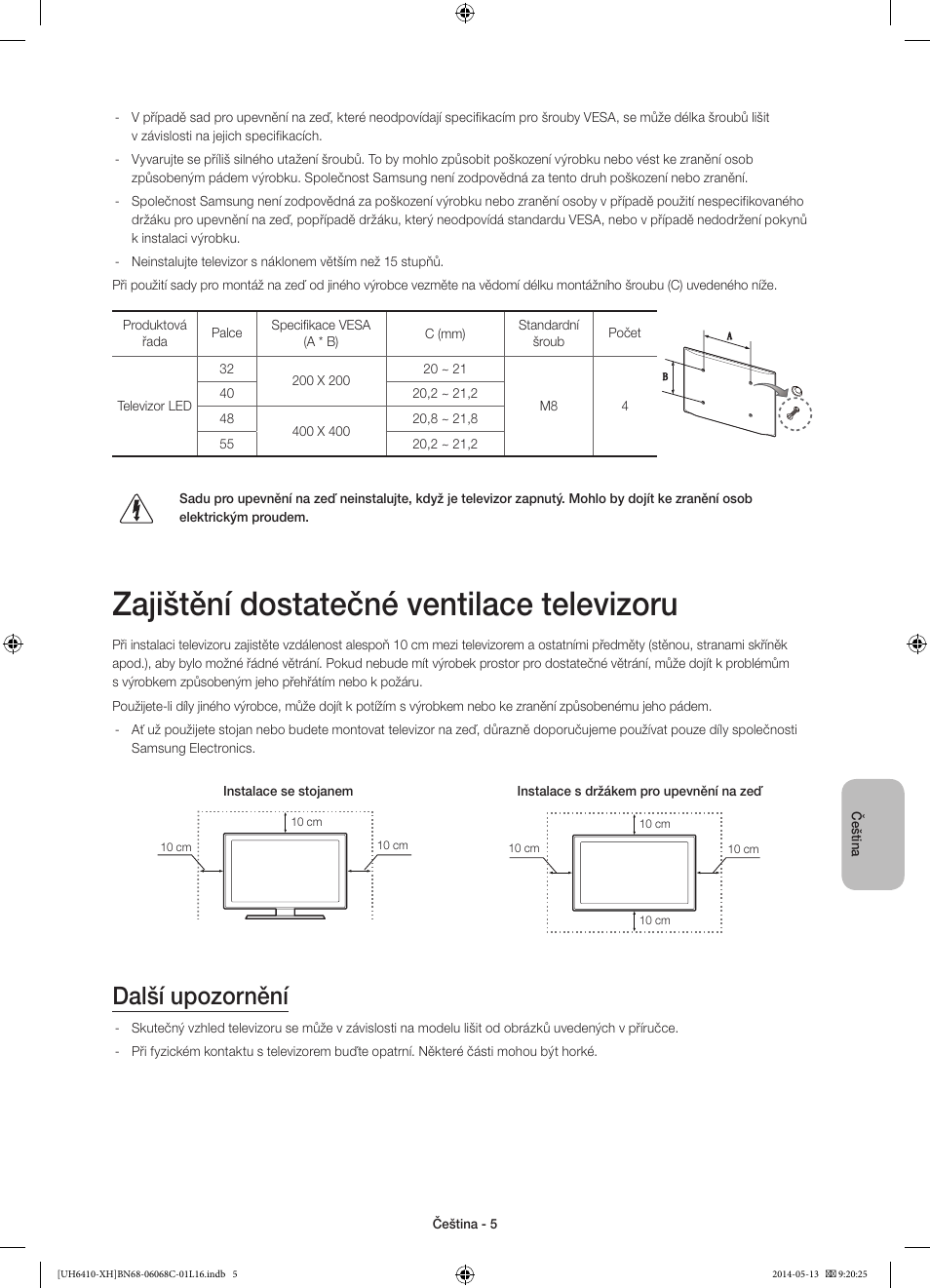 Zajištění dostatečné ventilace televizoru, Další upozornění | Samsung UE32H6410SS User Manual | Page 137 / 353