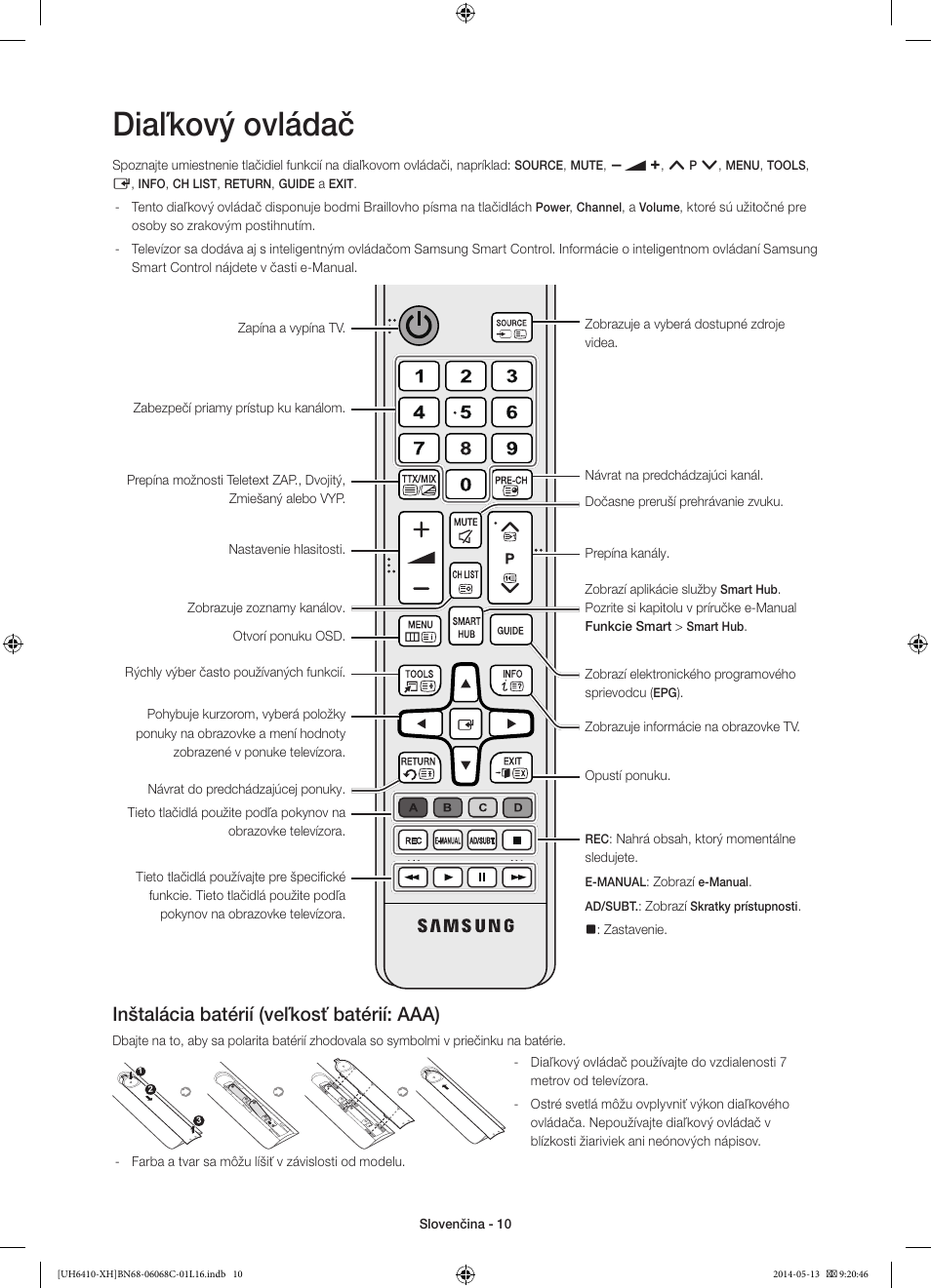 Diaľkový ovládač, Inštalácia batérií (veľkosť batérií: aaa) | Samsung UE32H6410SS User Manual | Page 164 / 353