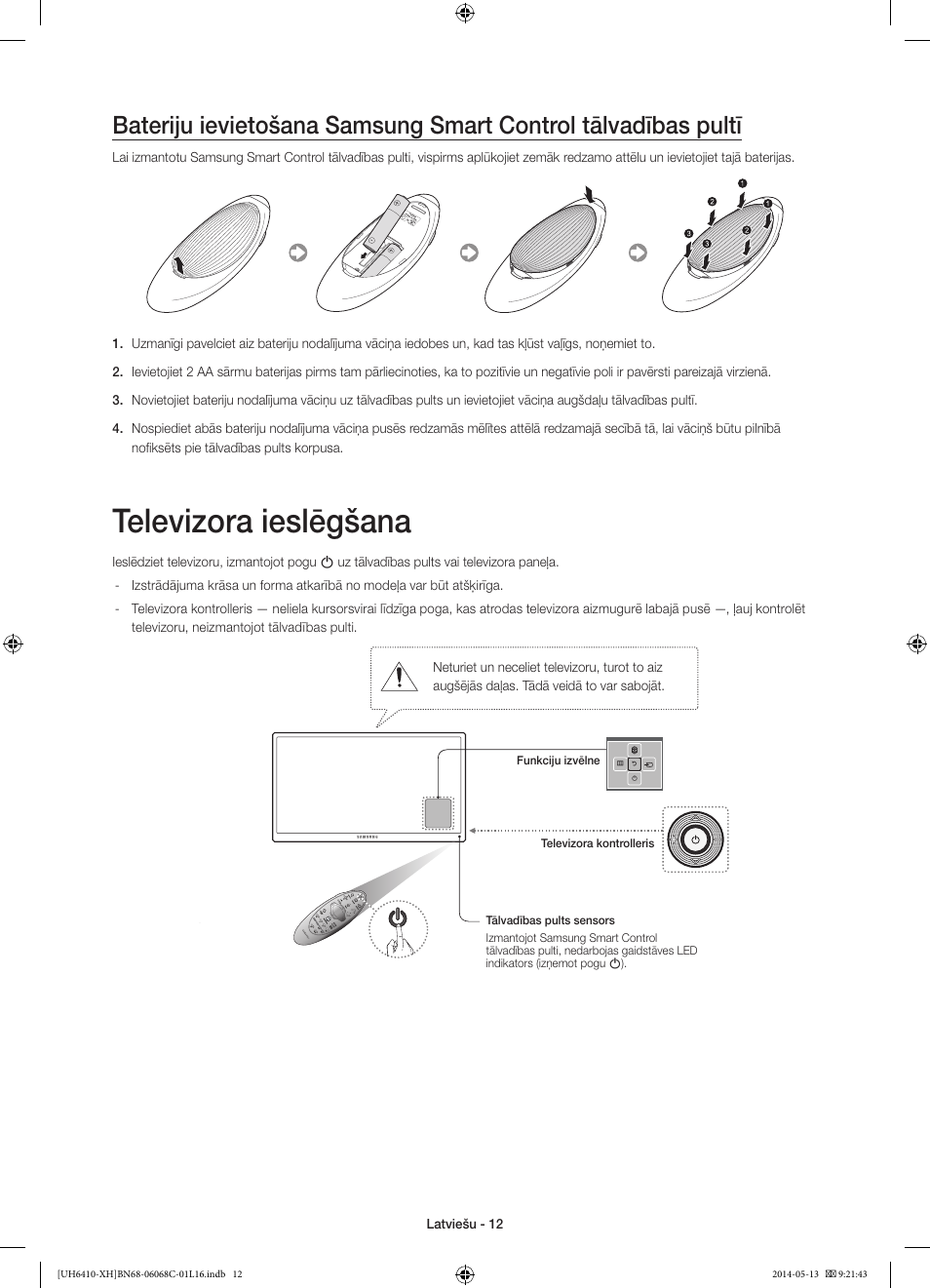 Televizora ieslēgšana | Samsung UE32H6410SS User Manual | Page 298 / 353