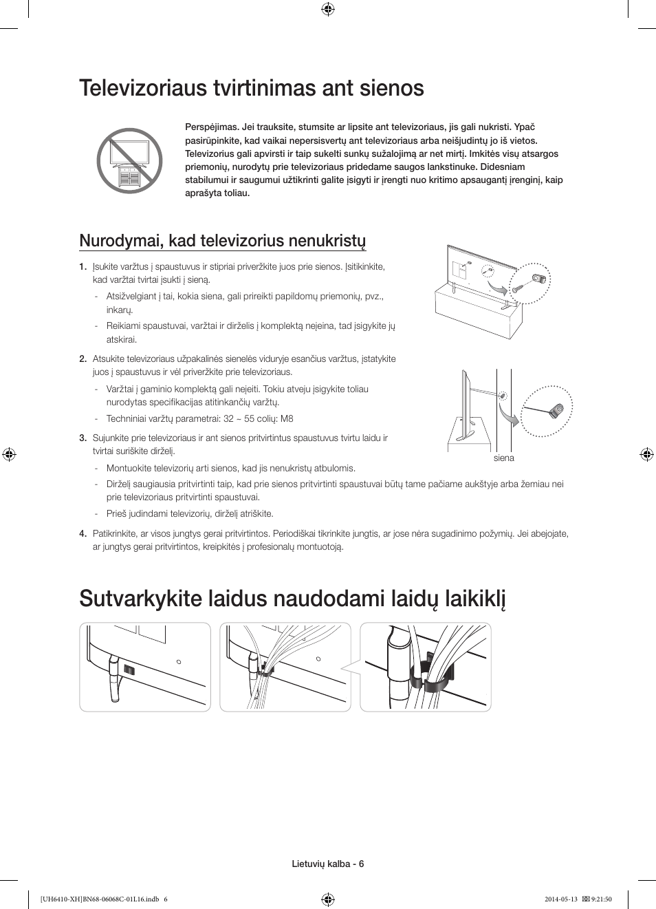 Televizoriaus tvirtinimas ant sienos, Sutvarkykite laidus naudodami laidų laikiklį, Nurodymai, kad televizorius nenukristų | Samsung UE32H6410SS User Manual | Page 314 / 353